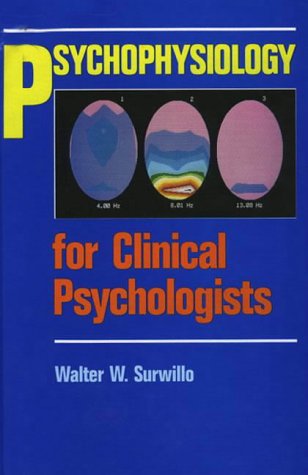 9780893916794: Psychophysiology for Clinical Psychologists (Developments in Clinical Psychology)