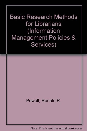 9780893916886: Basic Research Methods for Librarians (Information Management Policy & Services)