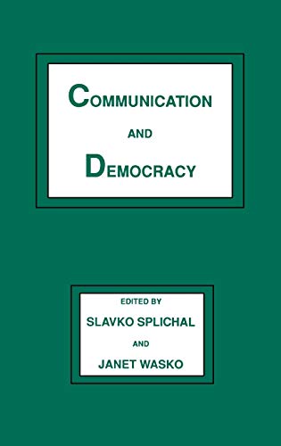 Beispielbild fr Communication and Democracy zum Verkauf von Better World Books Ltd