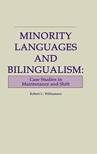 Beispielbild fr Minority Languages and Bilingualism: Case Studies in Maintenance and Shift zum Verkauf von PsychoBabel & Skoob Books