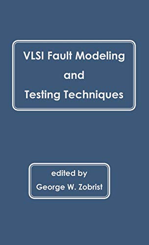 Stock image for VLSI Fault Modeling and Testing Techniques: (VLSI Design Automation Series) for sale by suffolkbooks
