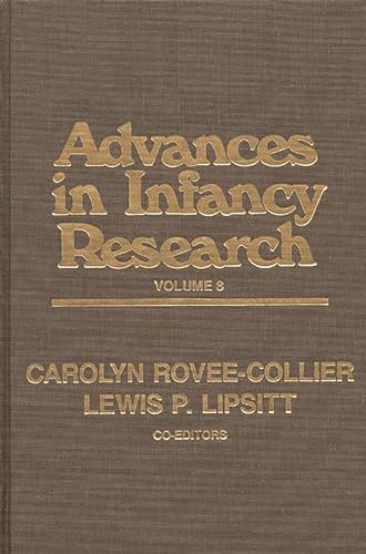 9780893918279: Advances in Infancy Research, Volume 8
