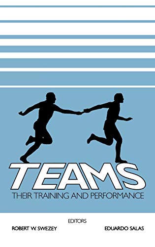 Stock image for Teams: Their Training and Performance for sale by 2Vbooks