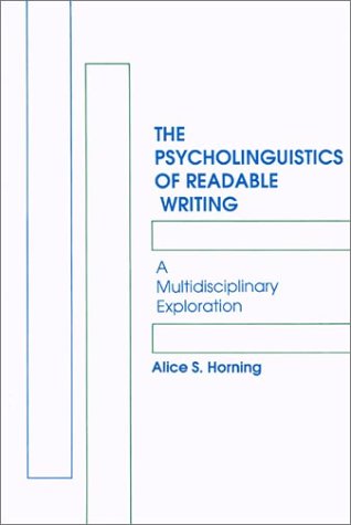 Stock image for The Psycholinguistics of Readable Writing: A Multidisciplinary Exploration for sale by Row By Row Bookshop
