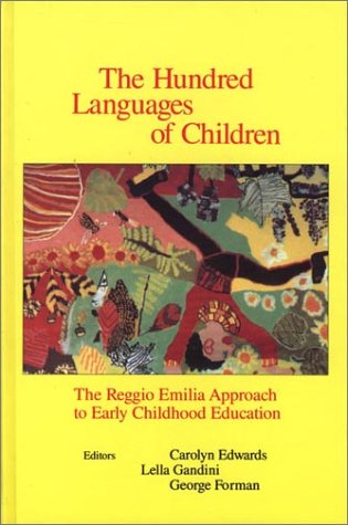 9780893919276: The Hundred Languages of Children: The Reggio Emitia Approach to Early Childhood Education