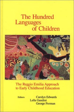 9780893919276: The Hundred Languages of Children: The Reggio Emilia Approach to Early Childhood Education