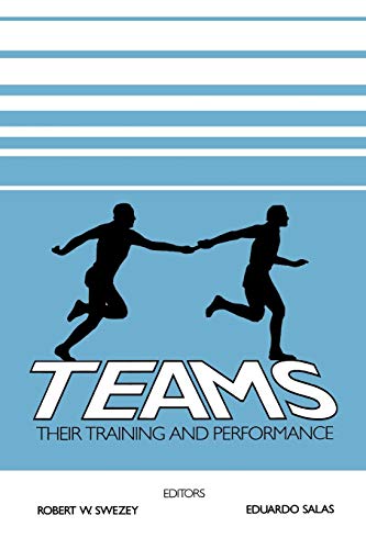9780893919429: Teams: Their Training and Performance
