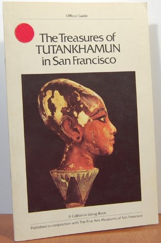 Imagen de archivo de The treasures of Tutankhamun in San Francisco a la venta por Wonder Book