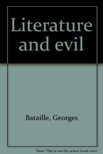 Literature and evil (9780893960131) by Bataille, Georges