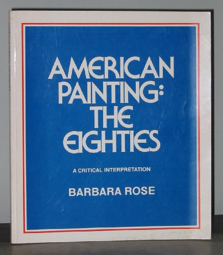 9780893960247: American Paintings: The Eighties