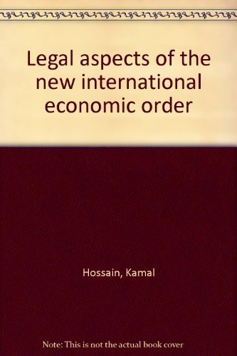 9780893970888: Legal aspects of the new international economic order