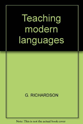 Teaching modern languages (9780893971588) by Richardson, Geoffrey
