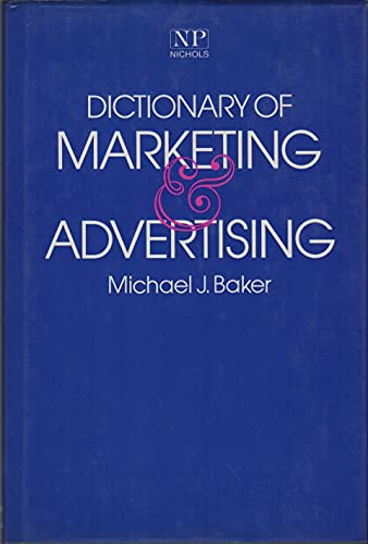 Macmillan dictionary of marketing & advertising (9780893972066) by Baker, Michael John