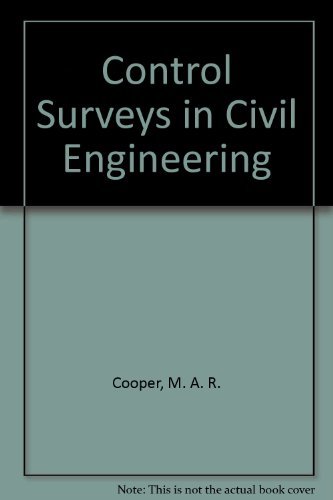 9780893972721: Control Surveys in Civil Engineering