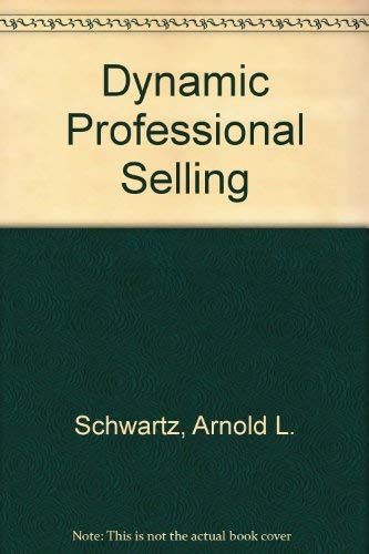 Imagen de archivo de Dynamic Professional Selling a la venta por Better World Books Ltd