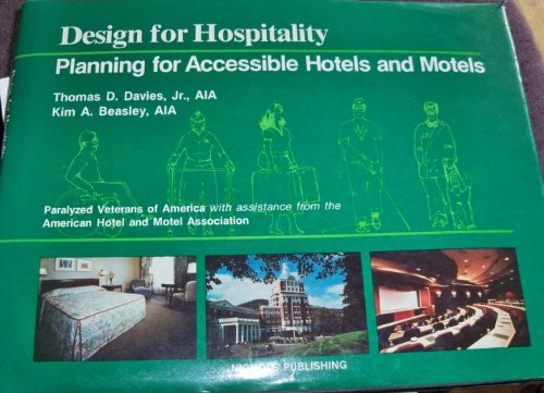 Stock image for Design for Hospitality: Planning for Accessible Hotels & Motels for sale by ThriftBooks-Atlanta