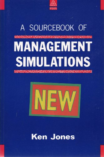 A Sourcebook of Management Simulations (9780893973452) by Jones, Ken