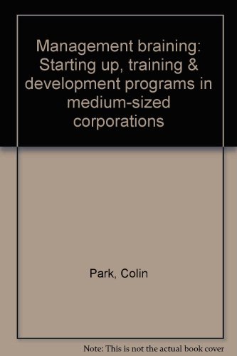Stock image for Management Braining. Starting up Training & Development Programs in Medium-Sized Corporations. for sale by Zubal-Books, Since 1961
