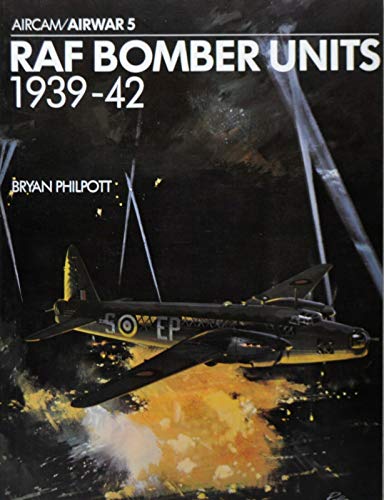 9780894020179: RAF Bomber Units 1939-42 (Aircam/Airwar 5) (Aircam/Airwar, 5)