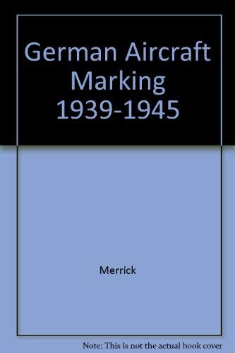 Stock image for German aircraft markings, 1939-1945 for sale by Half Price Books Inc.