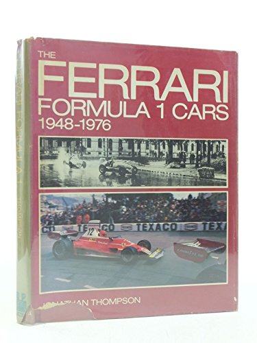 Stock image for Ferrari Formula 1 Cars, 1948-76 for sale by David Thomas Motoring Books