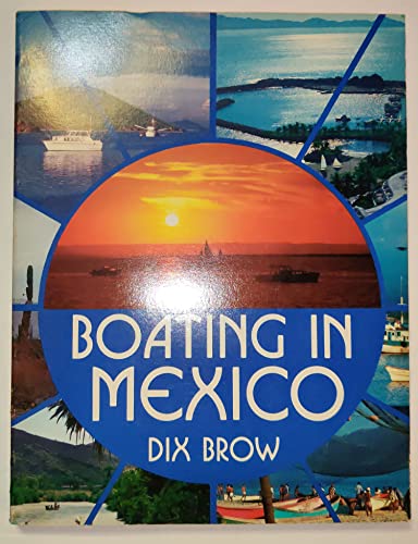 Stock image for Boating in Mexico for sale by West With The Night
