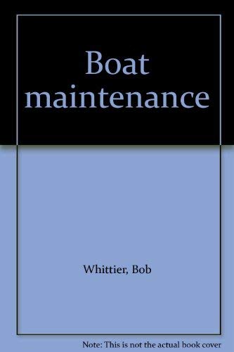 Beispielbild fr Boat maintenance zum Verkauf von Wonder Book