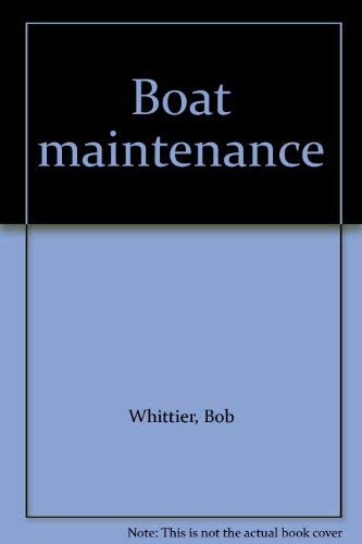 Imagen de archivo de Boat maintenance a la venta por Wonder Book