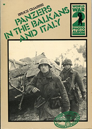 Beispielbild fr Panzers in the Balkans and Italy zum Verkauf von Powell's Bookstores Chicago, ABAA