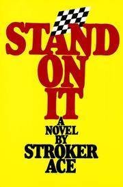 Stand on It: A Novel by Stroker Ace (9780894040825) by Neely, William
