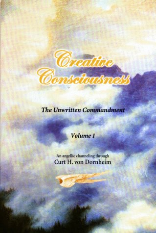 9780894042201: Creative Consciousness: The Unwritten Commandment