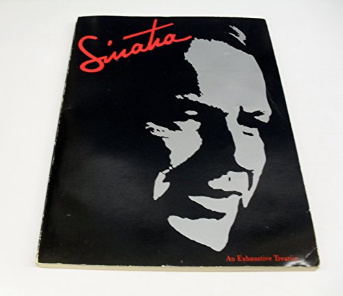 Stock image for Sinatra: An Exhaustive Treatise for sale by Hedgehog's Whimsey BOOKS etc.