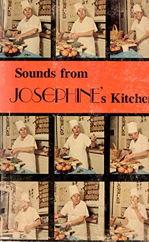 Stock image for Sounds From Josephine's Kitchen for sale by Book Booth