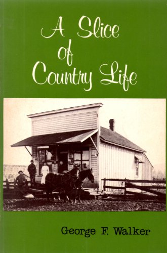 Stock image for A Slice of Country Life 1902 1915 for sale by NWJbooks