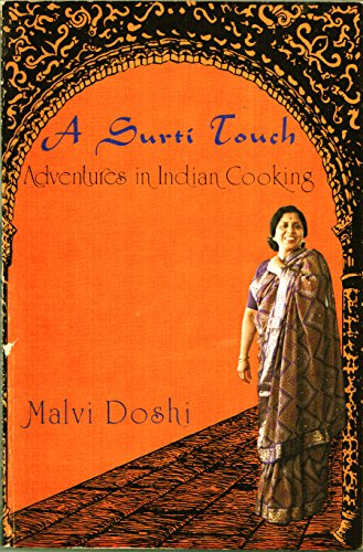 Beispielbild fr A Surti Touch: Adventures in Indian Cooking zum Verkauf von SecondSale