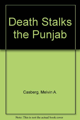 Stock image for Death Stalks the Punjab. SIGNED by author for sale by Gil's Book Loft