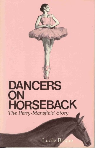 Stock image for Dancers on Horseback for sale by Front Cover Books