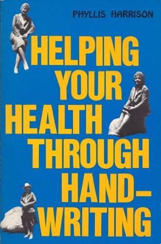 Imagen de archivo de Helping Your Health Through Handwriting a la venta por Simply Read Books