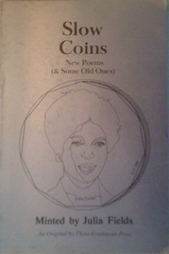 

Slow Coins [signed] [first edition]