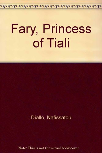 9780894104121: Fary, Princess of Tiali: A Novel
