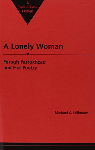 Beispielbild fr Lonely Woman: A Biography with Examples of Her Poems in Farsi and English (Three Continents Press) zum Verkauf von AwesomeBooks