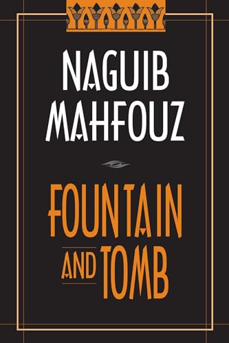 Imagen de archivo de Fountain and Tomb [a novel] (English and Arabic Edition) a la venta por Front Cover Books