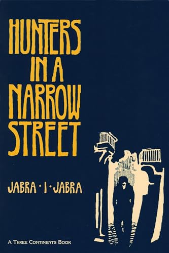9780894105852: Hunters in a Narrow Street [a novel]