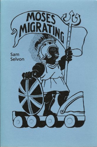 Stock image for Moses Migrating (Three Continents Press) [Paperback] by Selvon, Samuel for sale by MyLibraryMarket