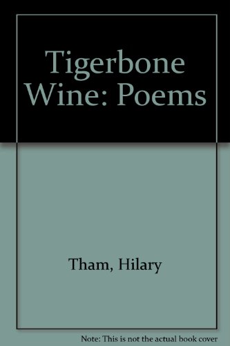 Imagen de archivo de Tigerbone Wine (Poems) a la venta por Walk A Crooked Mile Books