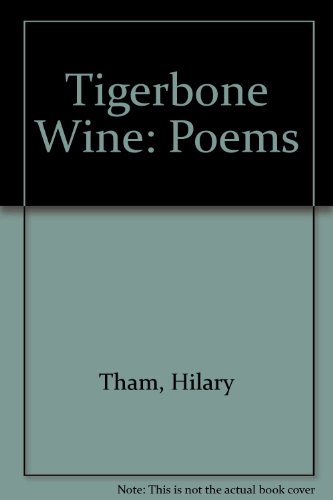 Stock image for Tigerbone Wine (Poems) for sale by Walk A Crooked Mile Books