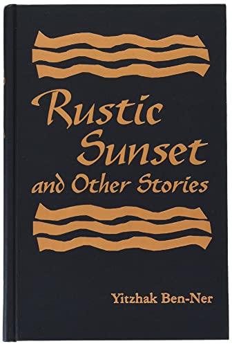 Beispielbild fr Rustic Sunset zum Verkauf von Revaluation Books