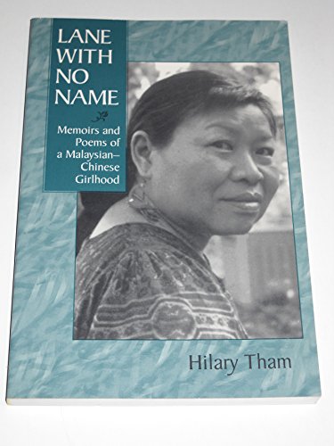 9780894108310: Lane With No Name: Memoirs and Poetry by a Malaysian-Chinese Girl