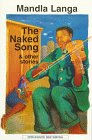 Beispielbild fr The Naked Song and Other Stories zum Verkauf von Half Price Books Inc.