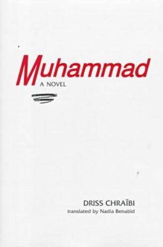 9780894108587: Muhammad [A Novel] (Three Continents Press)